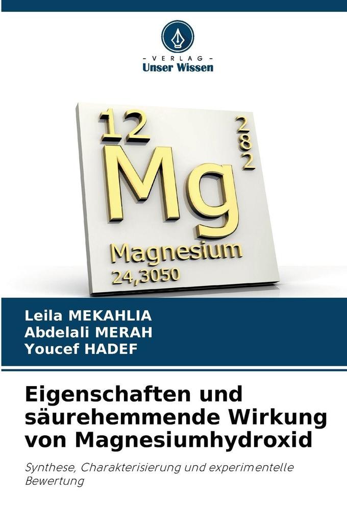 Eigenschaften und säurehemmende Wirkung von Magnesiumhydroxid
