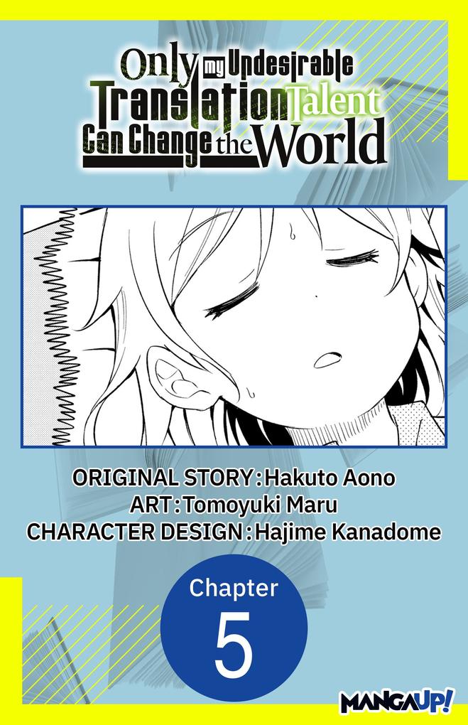 Only My Undesirable Translation Talent Can Change the World #005