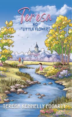 Teresa No 'Little Flower'