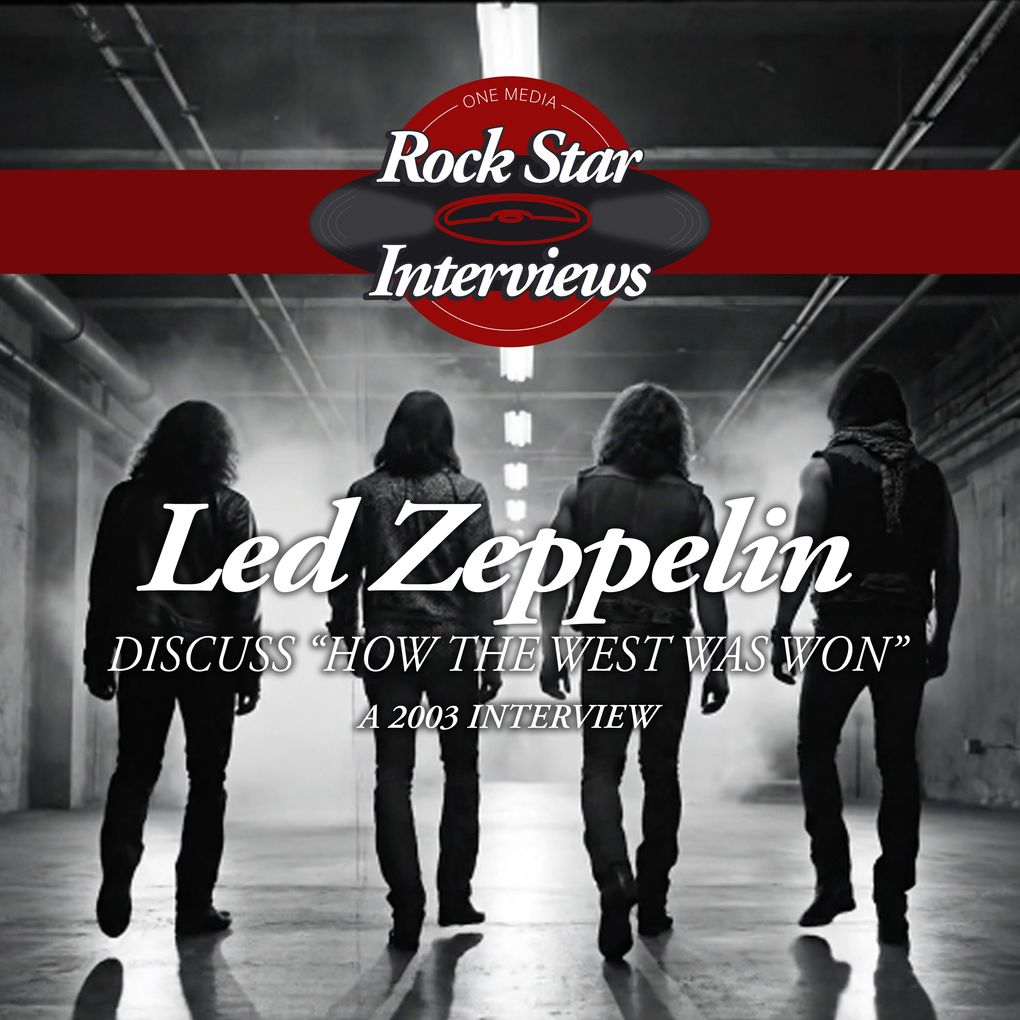 Led Zeppelin Discuss 'How The West Was Won'