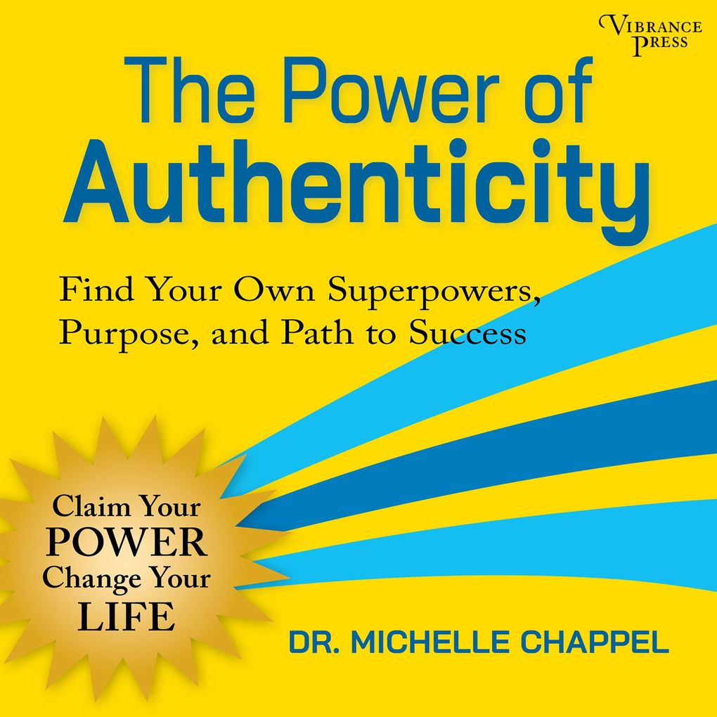 The Power of Authenticity