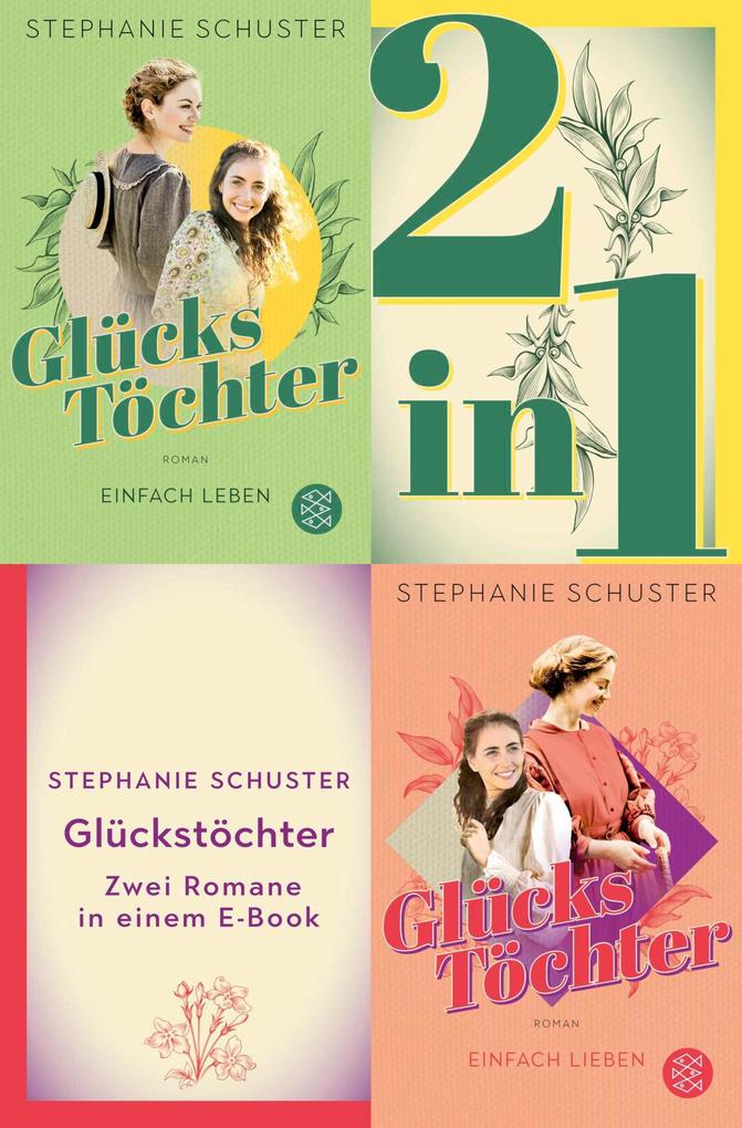 Glückstöchter - Einfach leben / Einfach lieben - Zwei Romane in einem Band