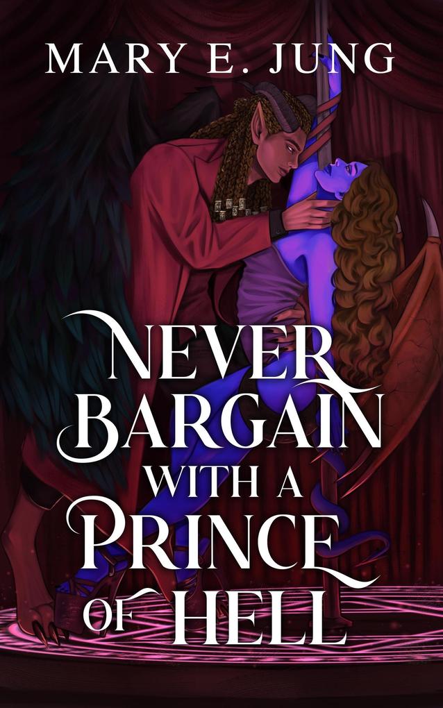Never Bargain With a Prince of Hell