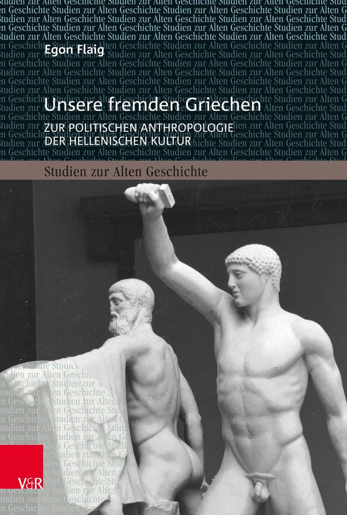 Unsere fremden Griechen