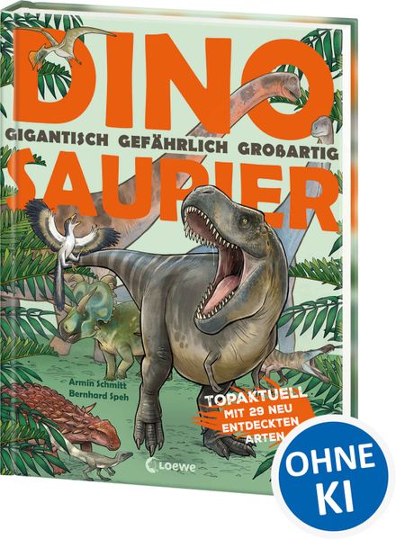 Dinosaurier. Gigantisch gefährlich großartig