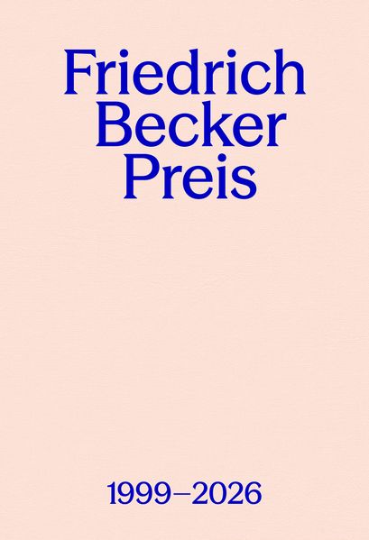 Friedrich Becker Preis 1999-2026
