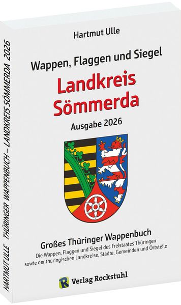 Wappen Flaggen und Siegel LANDKREIS SÖMMERDA - Ein Lexikon - Ausgabe 2026