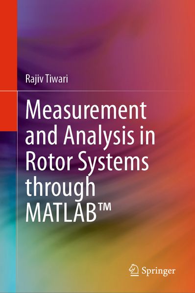 Measurement and Analysis in Rotor Systems through MATLAB(TM)