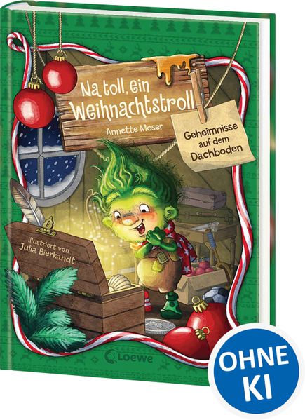 Na toll ein Weihnachtstroll (Band 2) - Geheimnisse auf dem Dachboden