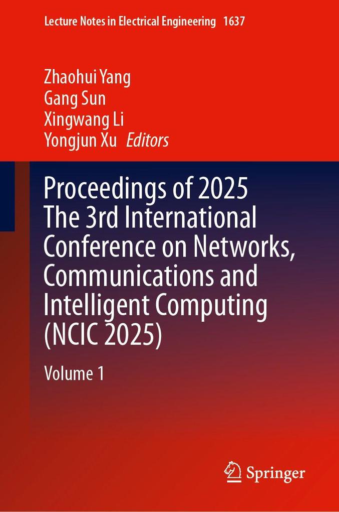 Proceedings of 2025 The 3rd International Conference on Networks Communications and Intelligent Computing (NCIC 2025)