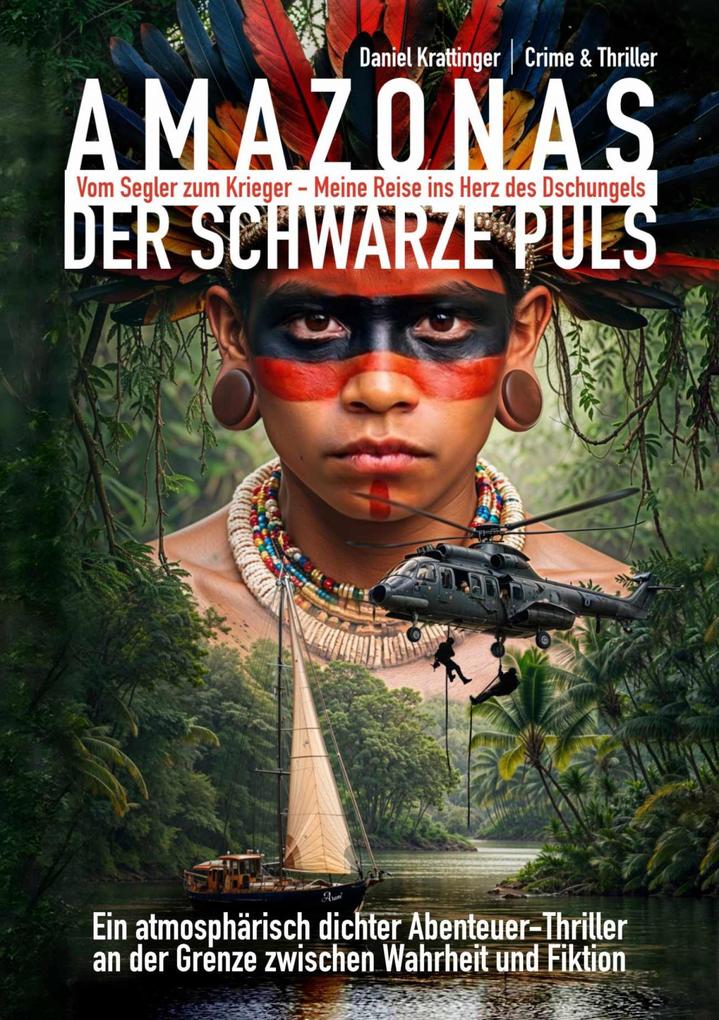 AMAZONAS: Der schwarze Puls