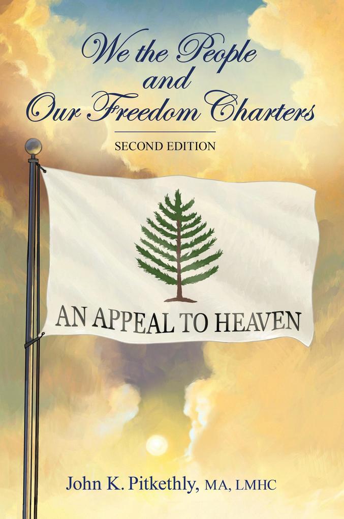 We the People and Our Freedom Charters Second Edition