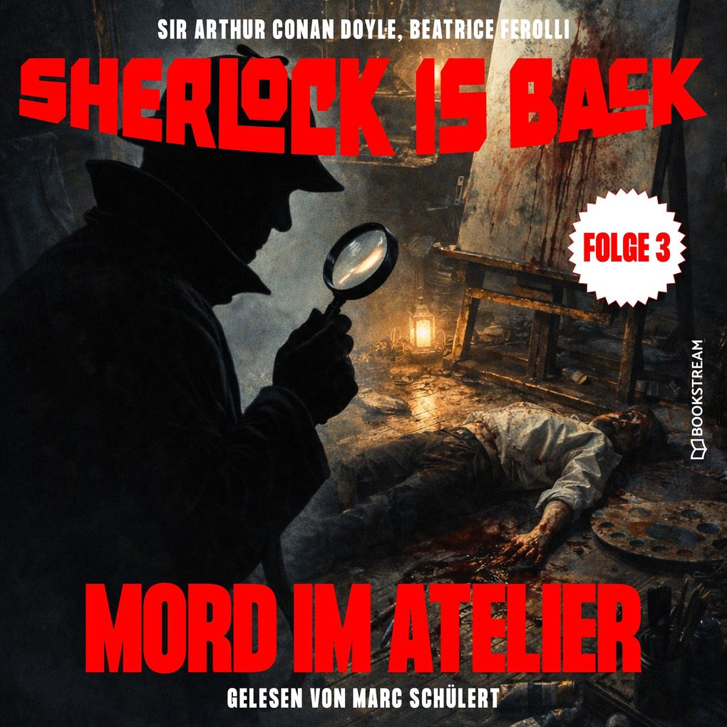 Mord im Atelier (Sherlock is Back Folge 3)