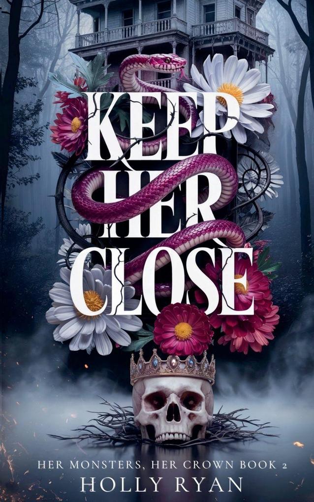 Keep Her Close