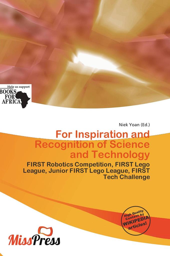 For Inspiration and Recognition of Science and Technology