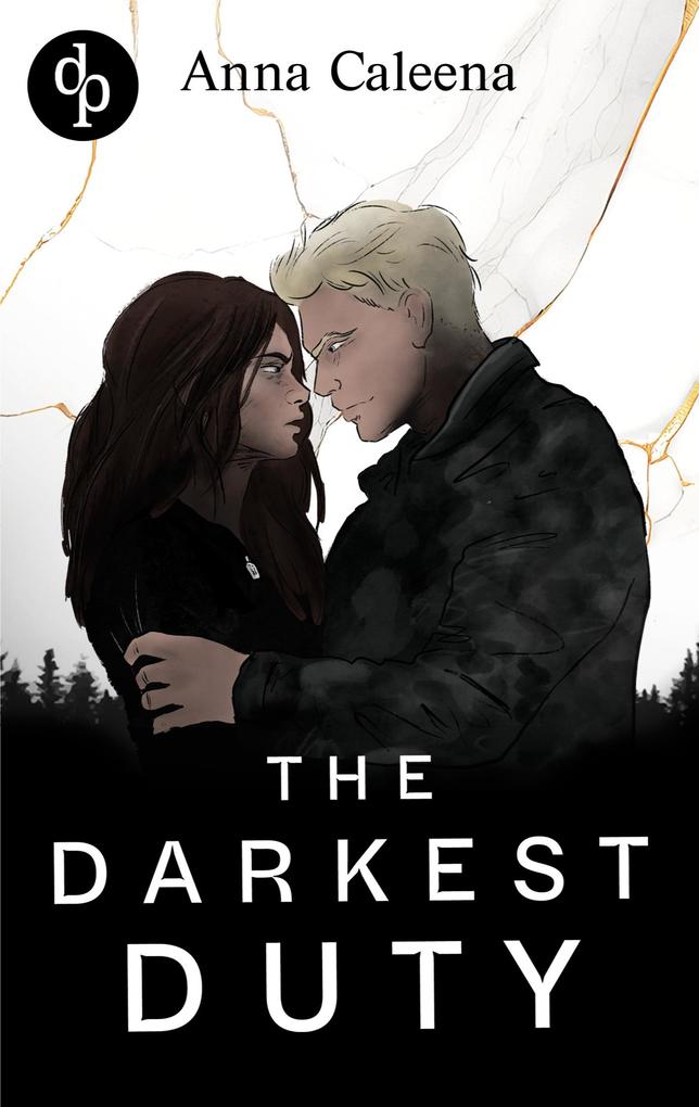 The Darkest Duty