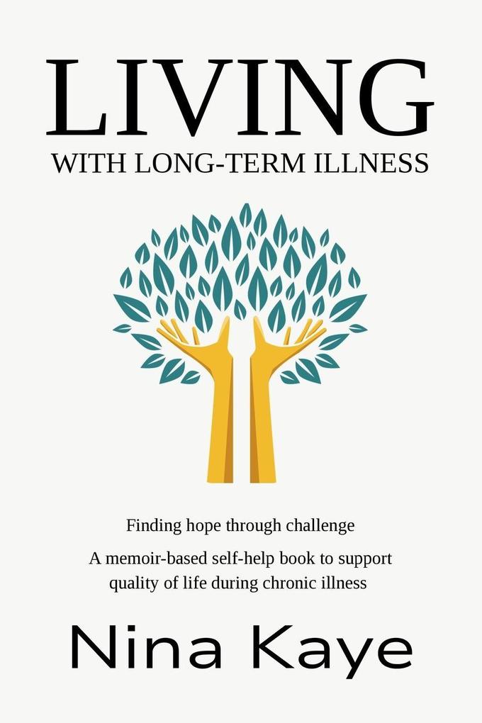 LIVING with Long-Term Illness