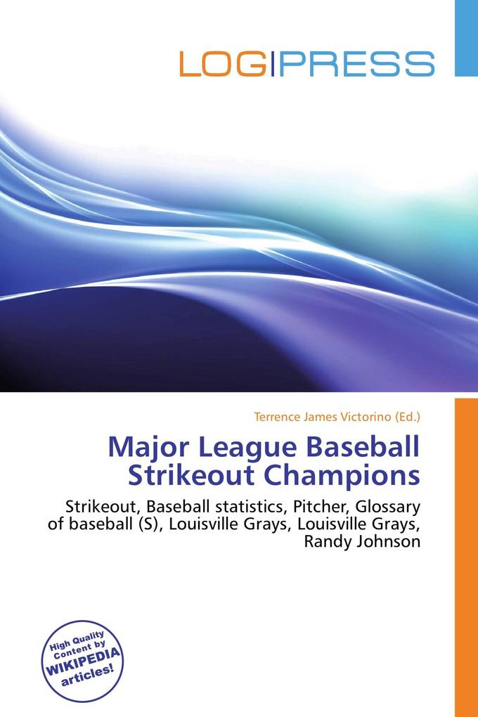 Major League Baseball Strikeout Champions
