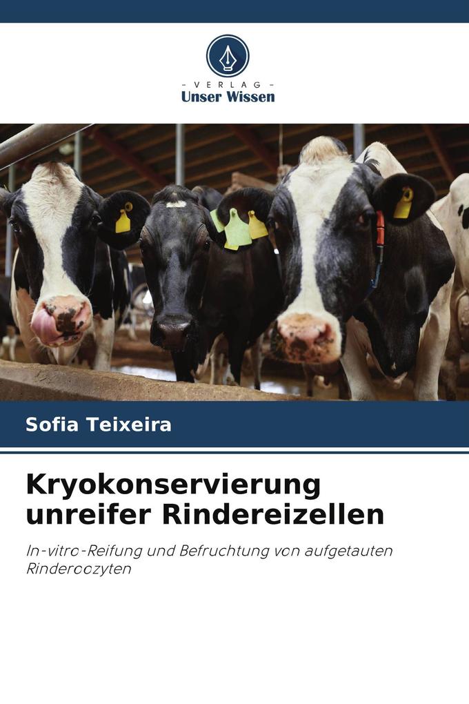 Kryokonservierung unreifer Rindereizellen