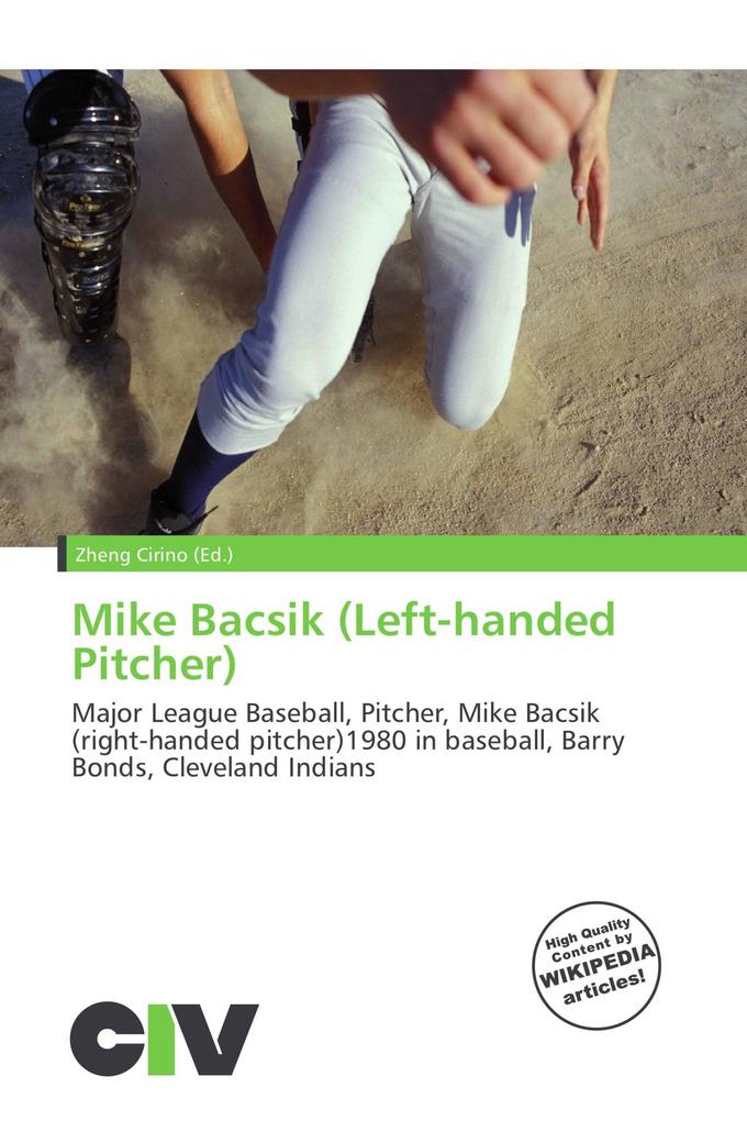 Mike Bacsik (Left-handed Pitcher)