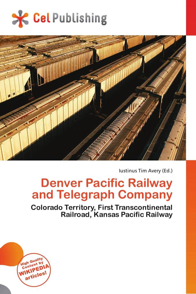 Denver Pacific Railway and Telegraph Company