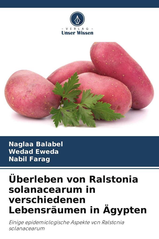 Überleben von Ralstonia solanacearum in verschiedenen Lebensräumen in Ägypten