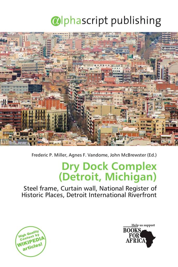 Dry Dock Complex (Detroit Michigan)