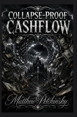 Collapse-Proof Cashflow