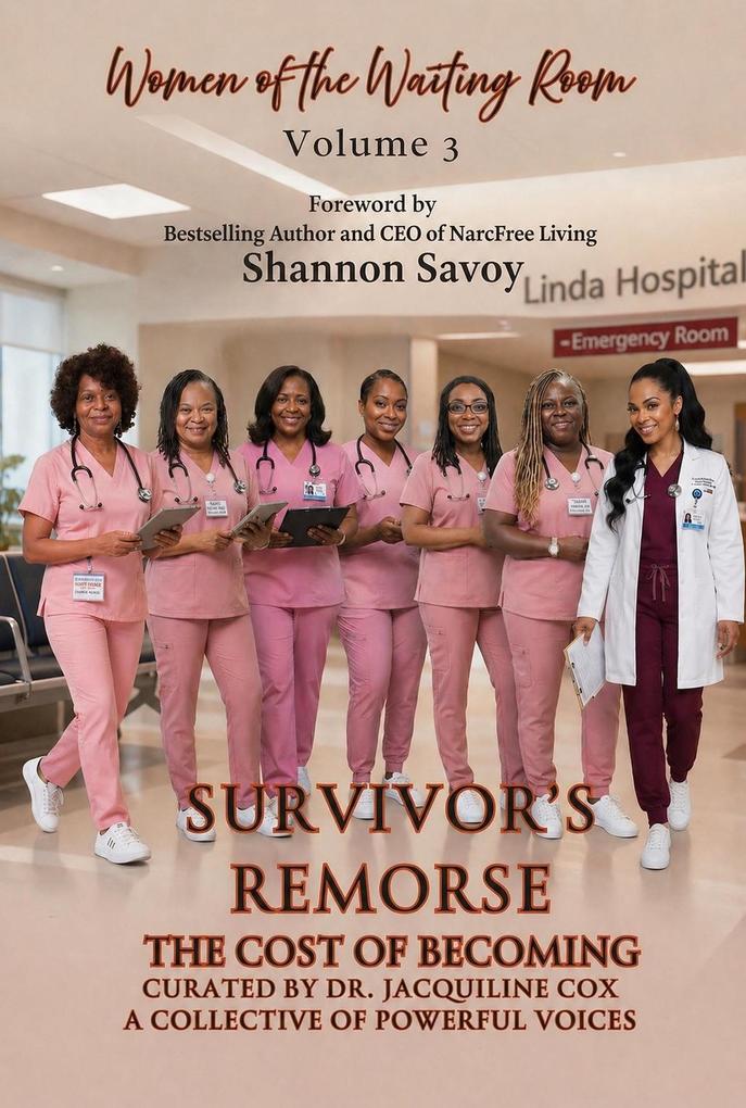 Women of the Waiting Room Vol 3 Anthology Survivors Remorse The Cost of Becoming