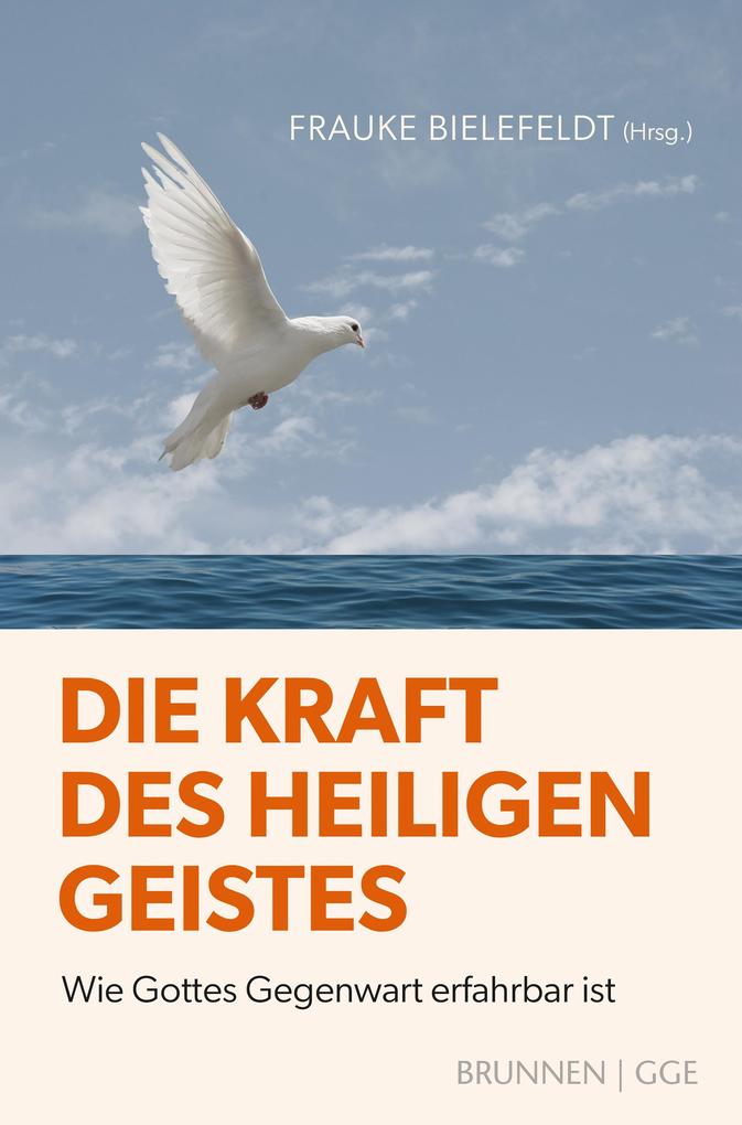 Die Kraft des Heiligen Geistes