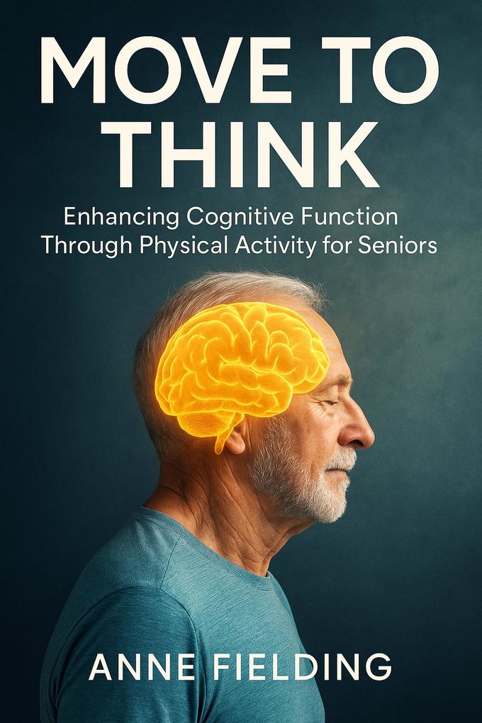 Move to Think