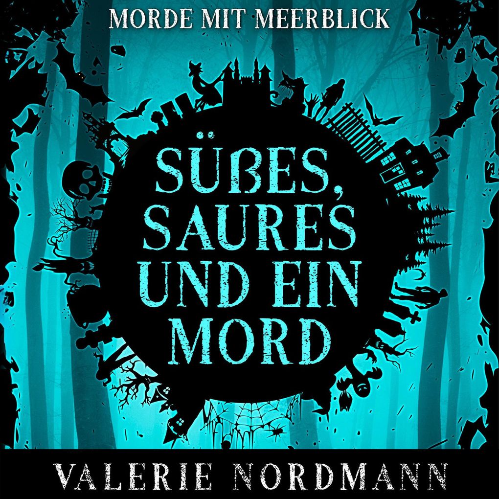 Süßes Saures und ein Mord