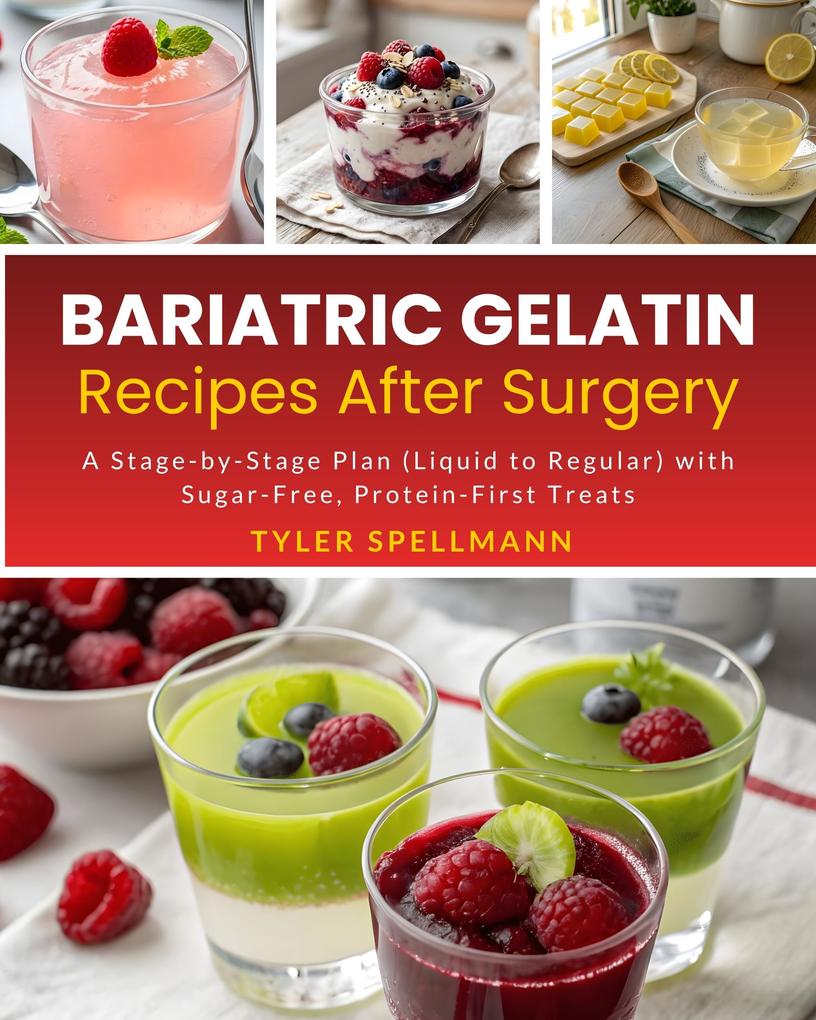 Bariatric Gelatin Recipes After Surgery