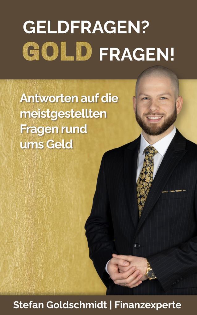 Geldfragen? GOLD fragen!