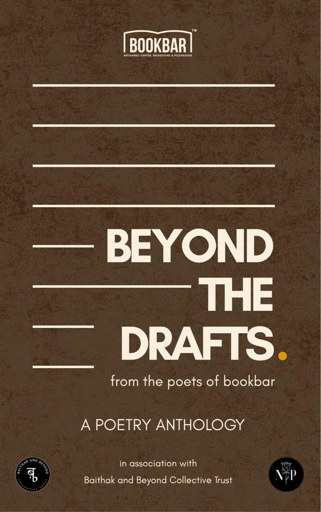 Beyond the Drafts by the Poets of Bookbar A Poetry Anthology