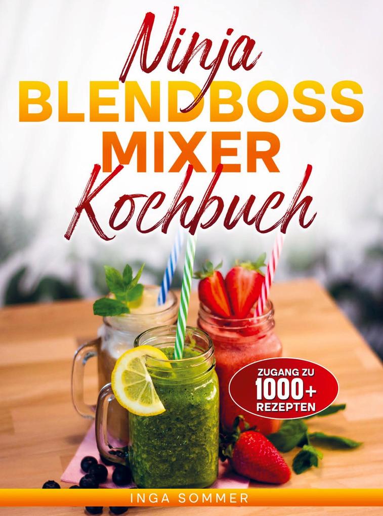 Ninja BlendBoss Mixer Kochbuch