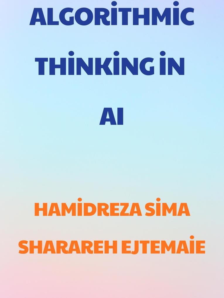 Algorithmic Thinking in Artificial Intelligence