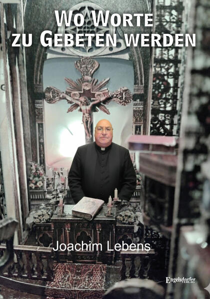 Wo Worte zu Gebeten werden