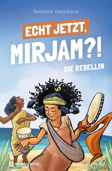 Echt jetzt Mirjam?! - Die Rebellin