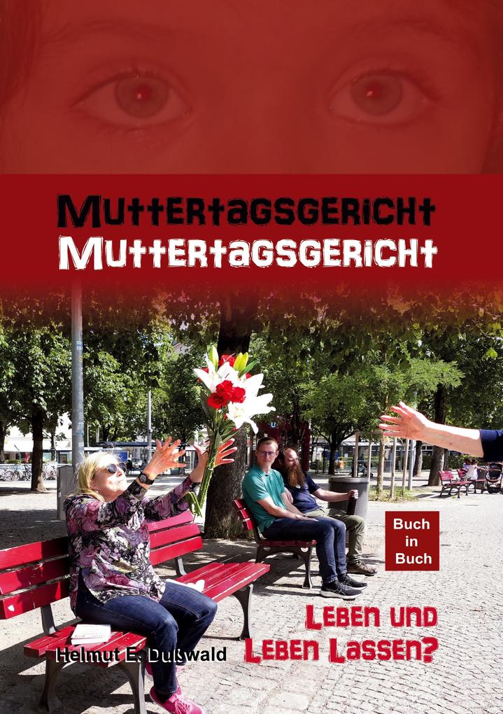 Muttertagsgericht - Kriminalroman mit Buch-im-Buch