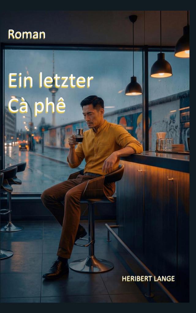Ein letzter Cà phê