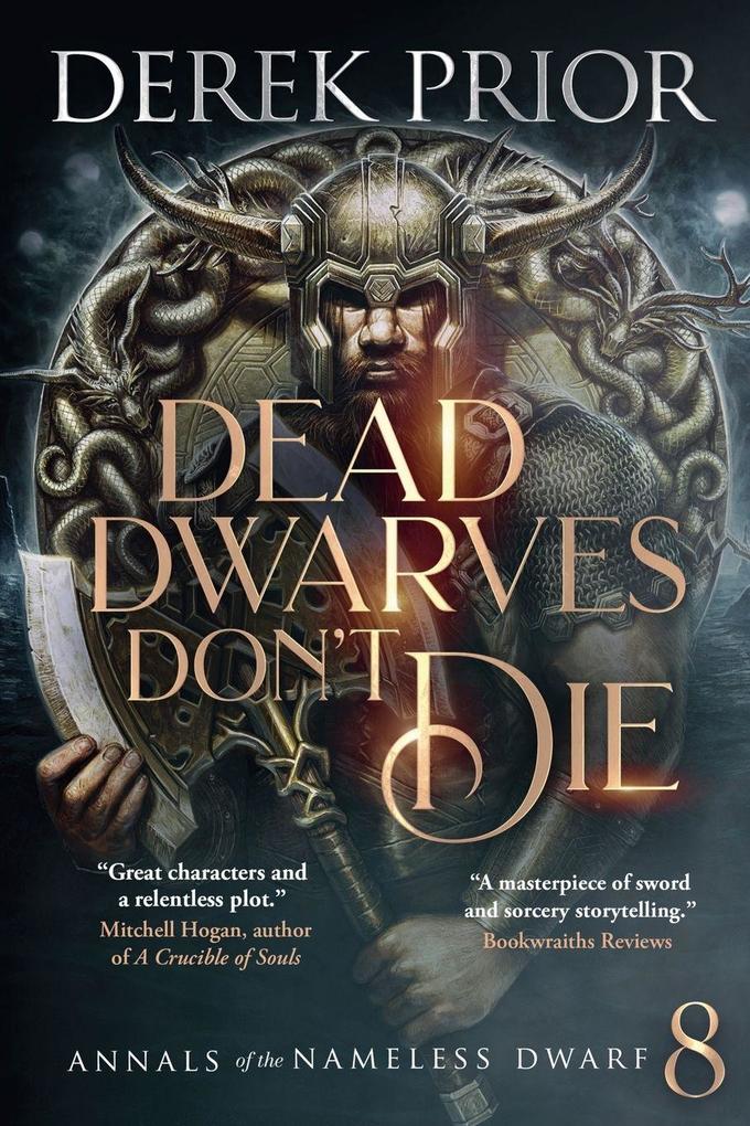 Dead Dwarves Don't Die