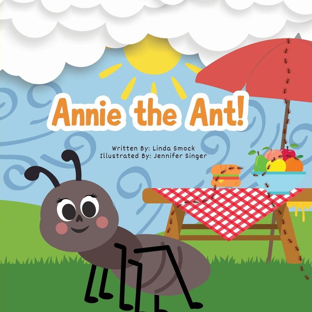 Annie the Ant!