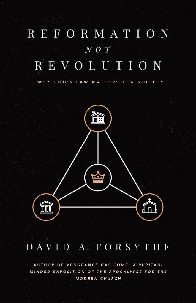 Reformation Not Revolution