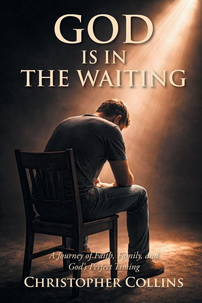 God is in the Waiting