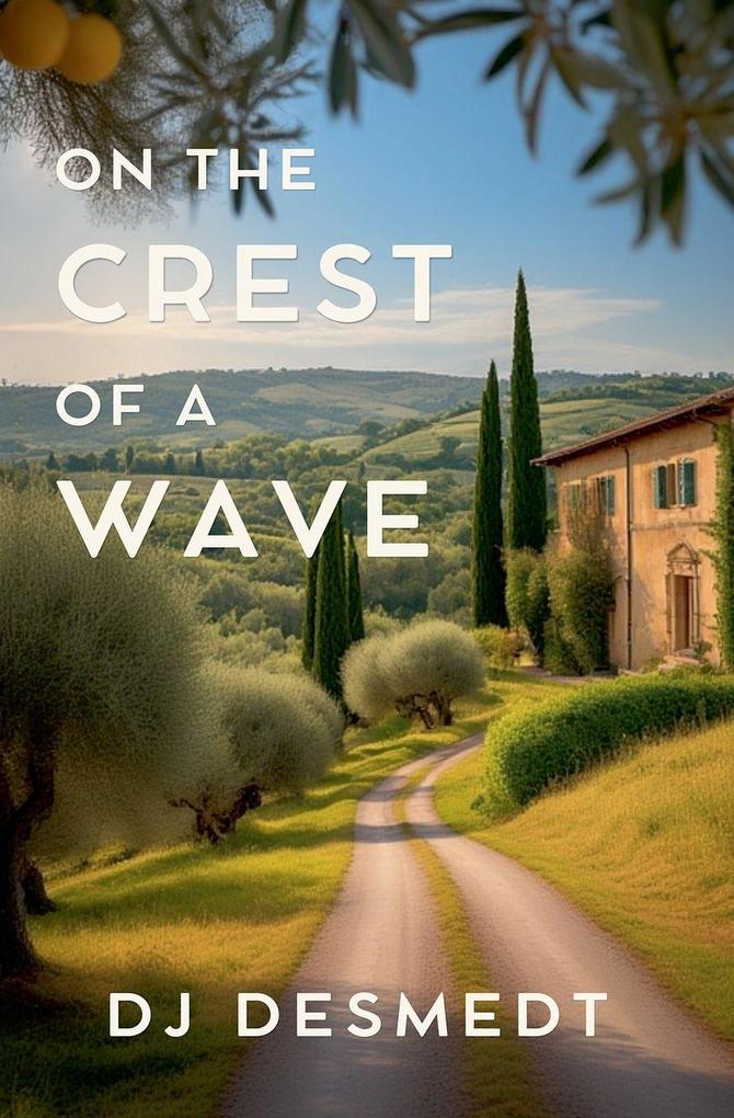 On the Crest of a Wave