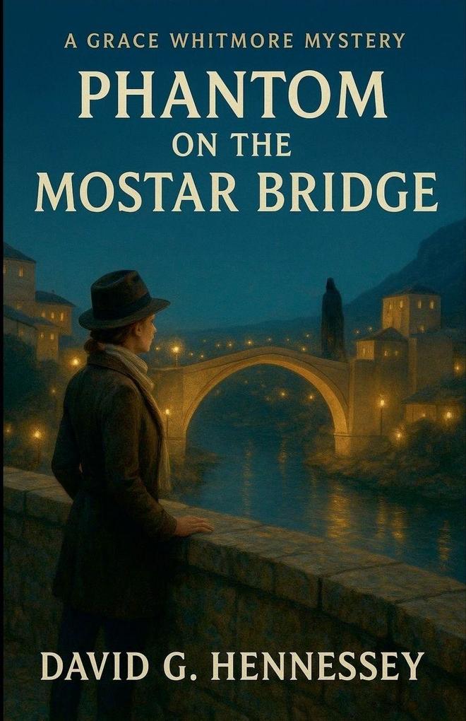 Phantom on the Mostar Bridge