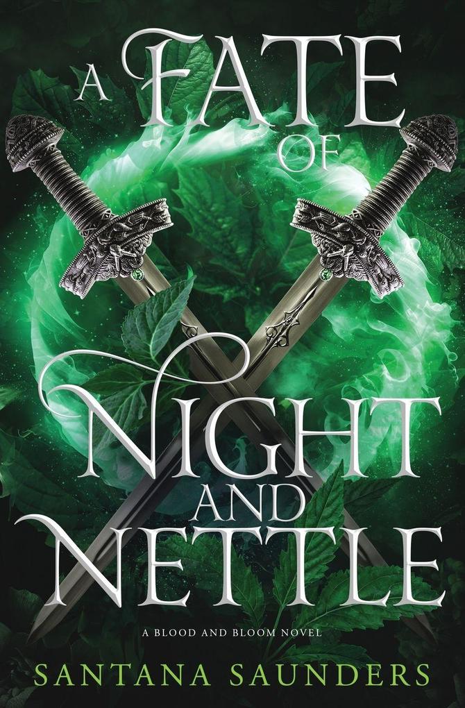 A Fate of Night and Nettle