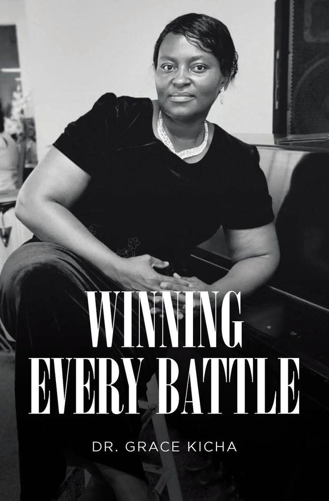WINNING EVERY BATTLE