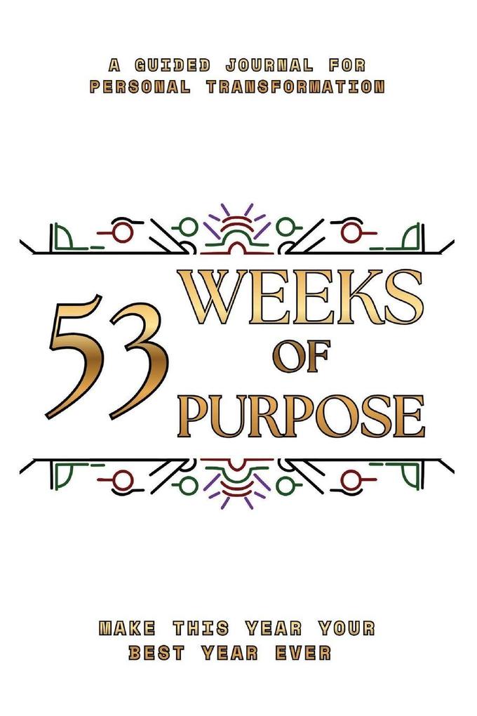 53 Weeks of Purpose